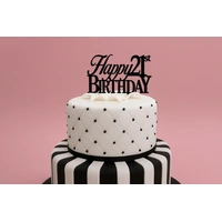 Happy 21St Birthday - Formal Font - Acrylic Cake Topper - Black 