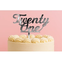 Twenty One - Acrylic Birthday Cake Topper - Silver Mirror 