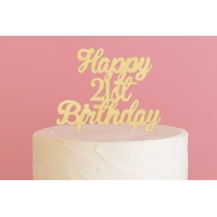 Happy 21St Birthday - Curved Font - Acrylic Cake Topper - Wood Look 