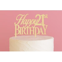 Happy 21St Birthday - Formal Font - Acrylic Cake Topper - Wood Look 